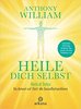 Heile dich selbst / Anthony William